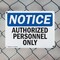 Signmission Authorized Personnel Only OSHA Notice Sign, Plastic, 14in W x 10in L, 2PK OS-2PACK-NS-P-1014-L-15277 - alternate 6